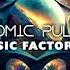 Atomic Pulse Music Factory Part 2 The Creator Remix