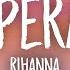 Rihanna Desperado Slowed Reverb Lyrics Desperado Sitting In An Old Monte Carlo