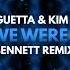 David Guetta Kim Petras When We Were Young BENNETT Remix