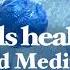 Cells Healing Heal From Illnesses Guided Meditation