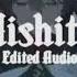 Aishite Love Me II Edit Audio II LoveXLust II Read Pinned Comment