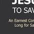 Jesus Came To Save Sinners Charles Spurgeon Free Christian Audiobook