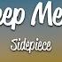 SIDEPIECE Don T Keep Me Waiting Lyrics