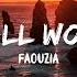 Faouzia How It All Works Out Stripped Lyrics