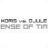 Sense Of Time Koris Vs DJule