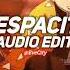 Despacito Luis Fonsi Ft Daddy Yankee Edit Audio