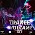 Trance Volcane 121