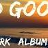 Good Goodbye Lyrics Linkin Park