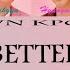 Monsta X BETTER Color Coded Lyrics