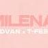 Edvan X T Fest Milena Prod By Alvera