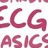 Electrocardiography ECG EKG Basics