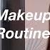 MY MAKEUP ROUTINE My Fav Makeup Tips Tricks