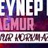 Zeynep Bastık Yağmur Onur Korkmaz Remix