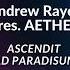 Andrew Rayel Pres AETHER Ascendit Ad Paradisum