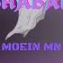 SHABAH MoEiN MN OFFICIAL AUDIO