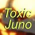 Juno Toxic Slowed Reverb