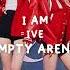 IVE 아이브 I AM Empty Arena