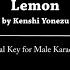 Kenshi Yonezu 米津玄師 LEMON MALE KARAOKE PIANO COVER