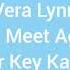 Vera Lynn We Ll Meet Again Lower Key Karaoke