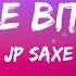 JP Saxe A Little Bit Yours Lyrics