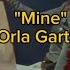 MINE ORLA GARTLAND LYRICSSSSSSS VIDEOOO Orlagartland