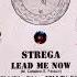 Strega Lead Me Now Club Mix 90 S Dance Music