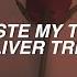 Oliver Tree Waste My Time Lyrics