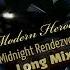 Modern Heroes Midnight Rendezvous Long Mix Modern Talking Style Choir AlimkhanOV A