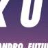 Rauw Alejandro Future Rvssian FCK U X2 Letra Lyrics