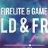 Firelite Game Wild Free HQ Edit