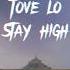 Tove Lo Habits Stay High Slowed And Reverb