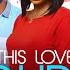 THIS LOVE IS OURS New Movie Anthony Woode Benita Onyiuke Victory Michael 2024 Nollywood Movie