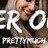 PRETTYMUCH Summer On You Lyrics