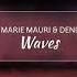 Waves Aurosonic Denis Karpinskiy Marie Mauri