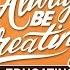 ALWAYS BE CREATING 2017 YOUTUBE TRAILER