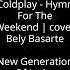 Coldplay Hymn For The Weekend Cover Bely Basarte Lyrics