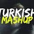 Turkish Mashup Kadr Esraworld 1 Hour Speed Up