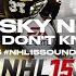 Red Sky Noise She Don T Know NHL 15 Soundtrack