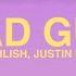 1 HOUR Billie Eilish Justin Bieber Bad Guy Lyrics