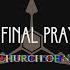 The Church Of Null The Final Prayer A Cyn Worship Song