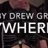 Everywhere I Go Tim Timmons LIVE Acoustic Cover By Drew Greenway