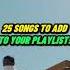 25 Songs To Add To Your PLAYLIST Kendrick Lamar Drake A AP Rocky