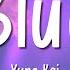 Yung Kai Blue Lyrics