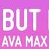 Ava Max Sweet But Psycho Lyrics