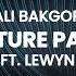 Ali Bakgor Future Past Feat Lewyn Lyric Video Ultra Records