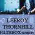 Leeroy Thornhill Filthbox Session 1