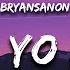 Bryansanon MOVE YO BODY Lyrics Move Your Body Tiktok