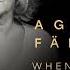 Agnetha Fältskog When You Really Loved Someone Official Audio