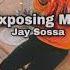 Jay Sossa Exposing Me Official Audio