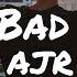 AJR 100 Bad Days Lyrics